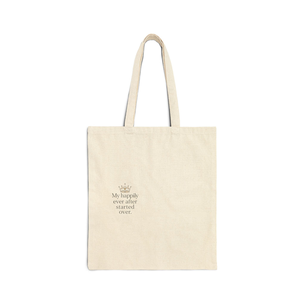 Canvas Tote Bag — "My Happily ever after started over