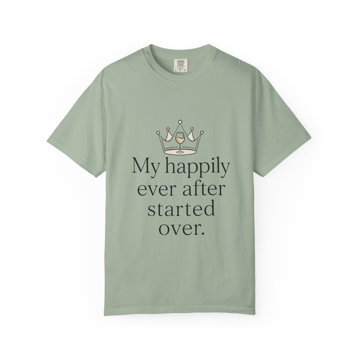 Divorced & Thriving Shirt "My Happily Ever After Started Over" | Funny Wine Crown Graphic Tee | Divorce Party Gift for Her | Self Love Sarcastic Shirt