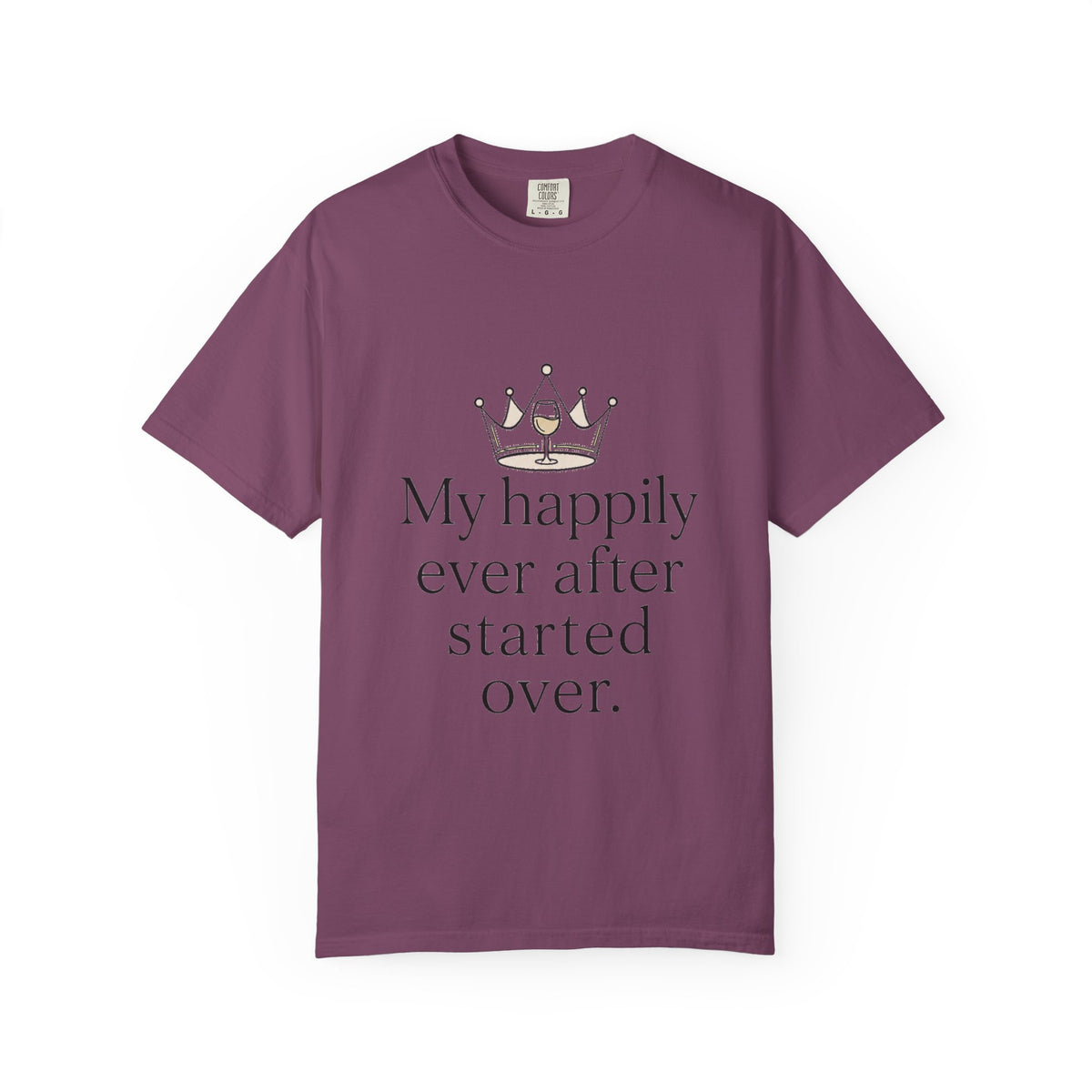 Divorced & Thriving Shirt "My Happily Ever After Started Over" | Funny Wine Crown Graphic Tee | Divorce Party Gift for Her | Self Love Sarcastic Shirt