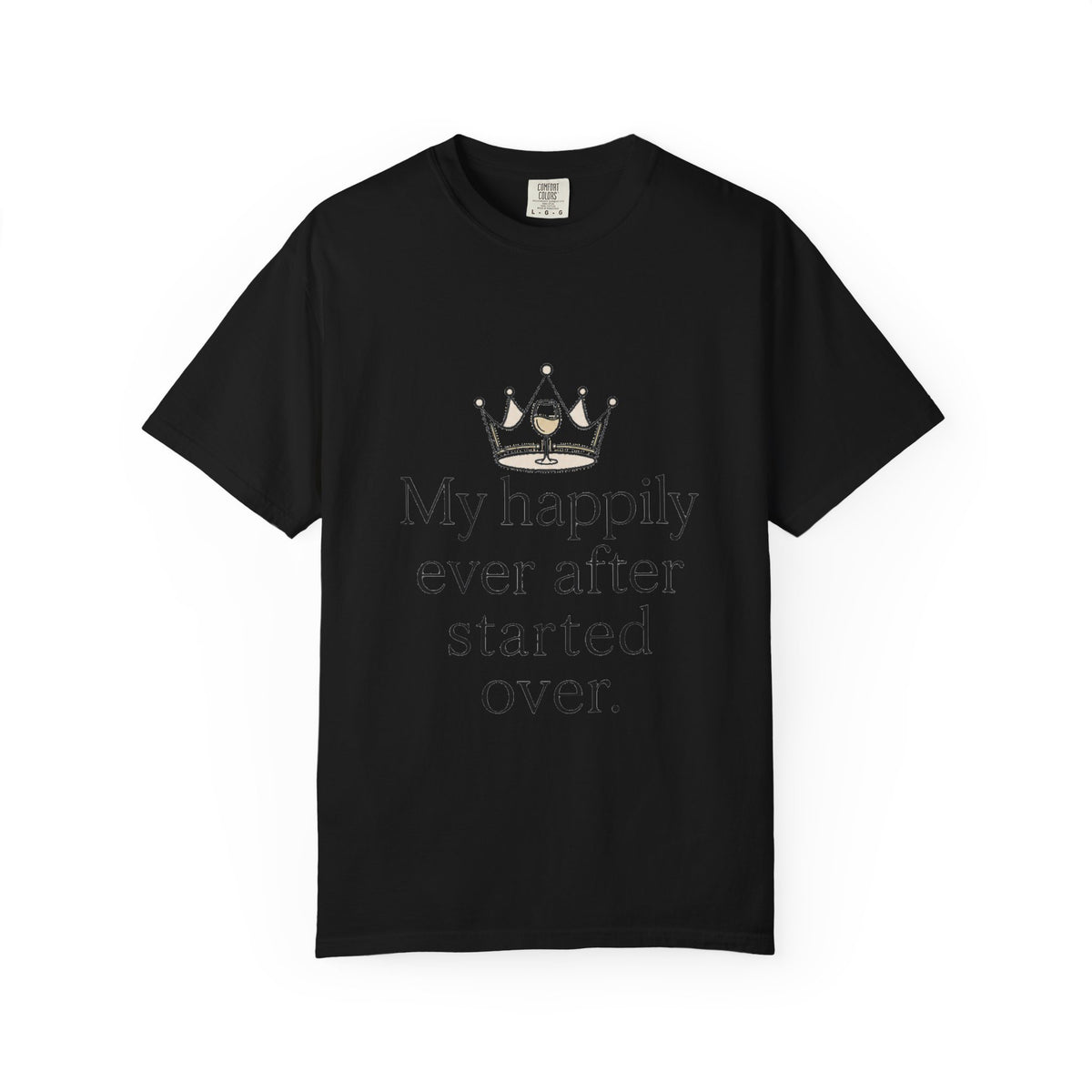 Divorced & Thriving Shirt "My Happily Ever After Started Over" | Funny Wine Crown Graphic Tee | Divorce Party Gift for Her | Self Love Sarcastic Shirt