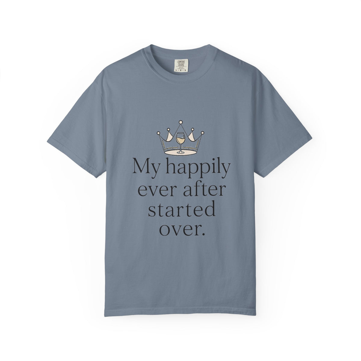 Divorced & Thriving Shirt "My Happily Ever After Started Over" | Funny Wine Crown Graphic Tee | Divorce Party Gift for Her | Self Love Sarcastic Shirt