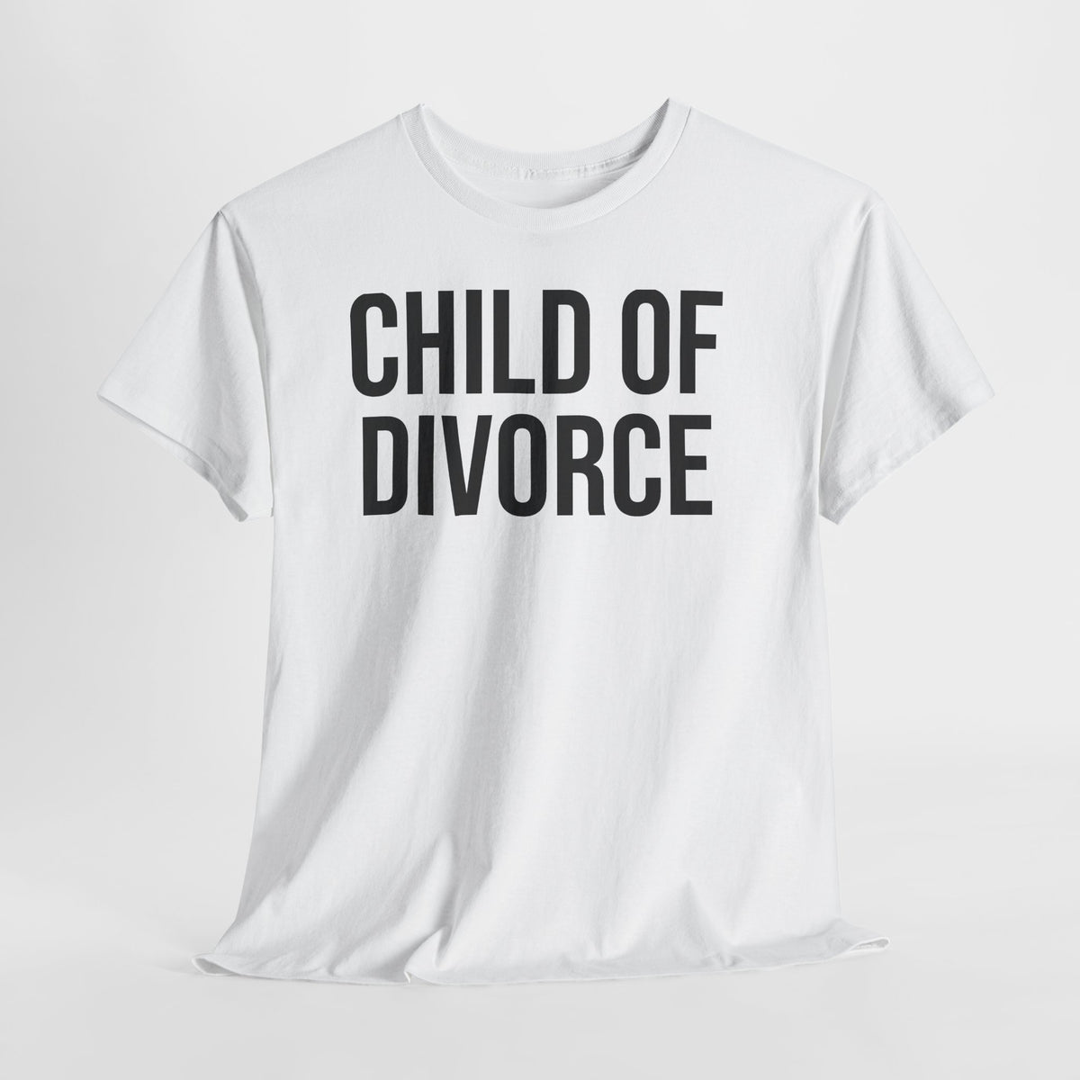 Child of Divorce Tee — Bold Statement Graphic T-Shirt