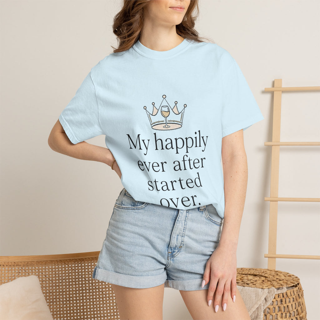 Divorced & Thriving Shirt "My Happily Ever After Started Over" | Funny Wine Crown Graphic Tee | Divorce Party Gift for Her | Self Love Sarcastic Shirt