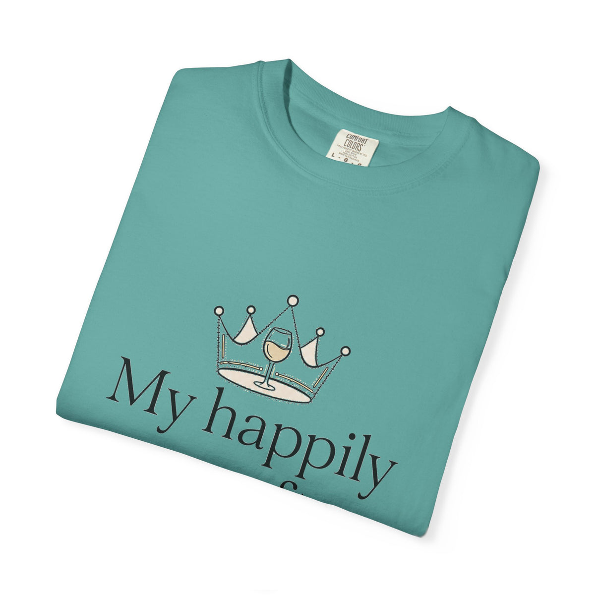Divorced & Thriving Shirt "My Happily Ever After Started Over" | Funny Wine Crown Graphic Tee | Divorce Party Gift for Her | Self Love Sarcastic Shirt